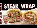 I Make This Steak Wrap Every Week! | Chef Jean-Pierre