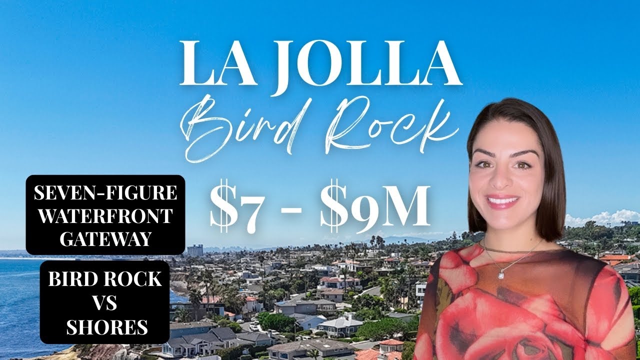 Bird Rock La Jolla: 7-Figure Waterfront Gateway - NOT La Jolla Shores (Bird Rock $7-$9M Analysis)
