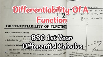 Differentiability of a function Bsc 1st year | Differential calculus