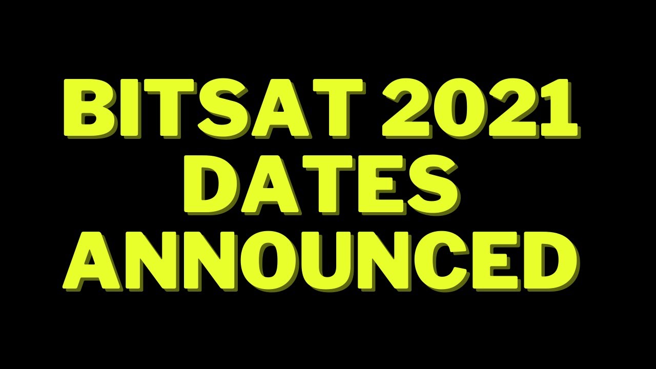 BITSAT 2021 Dates Announced🔥🔥BITSAT Mock Tests | Short Notes | Revision lectures | BITS Pilani