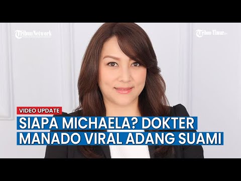 Siapa Michaela? Dokter dari Manado Viral Adang Suami dan Selingkuhan Ternyata Keluarga Orang Hebat