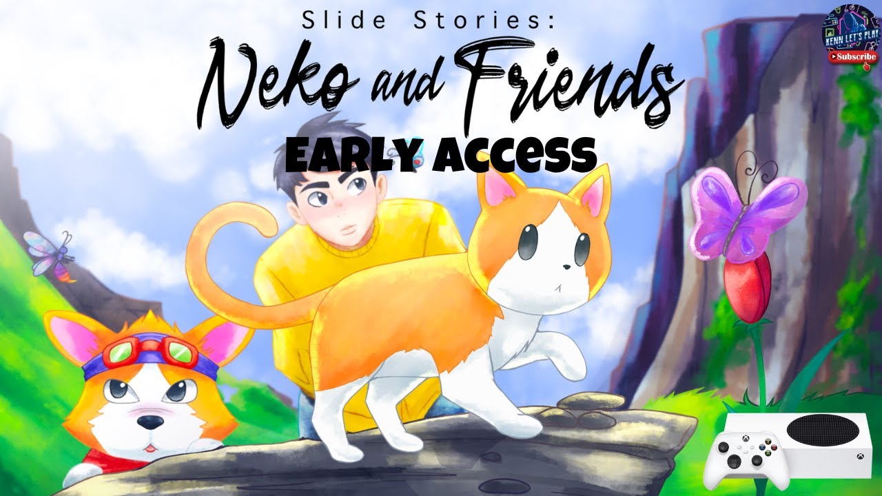 Slide Stories: Neko and Friends ദ്ദി(˵ •̀ ᴗ - ˵ )✧ Early