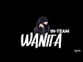 Inteam - Wanita (Lirik Video)