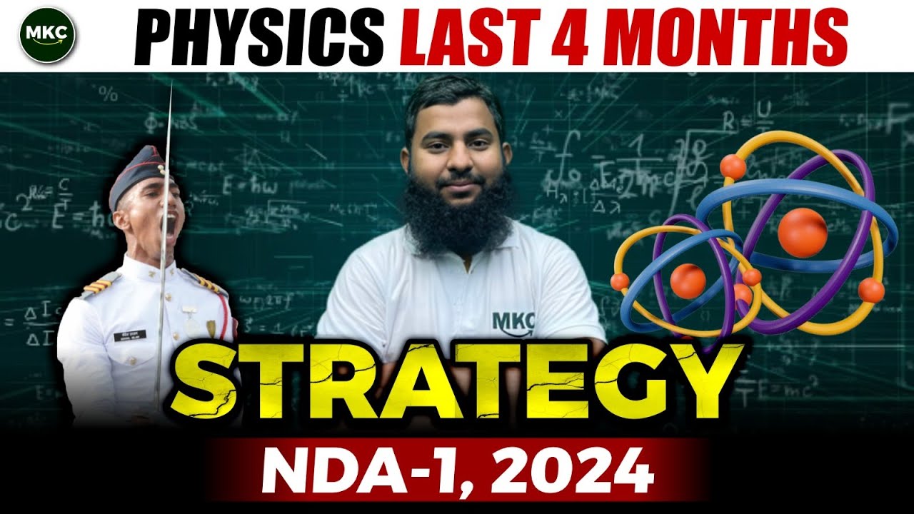 How to Crack NDA in 90 Days ? | Last 90 Days Physics Preparation ...
