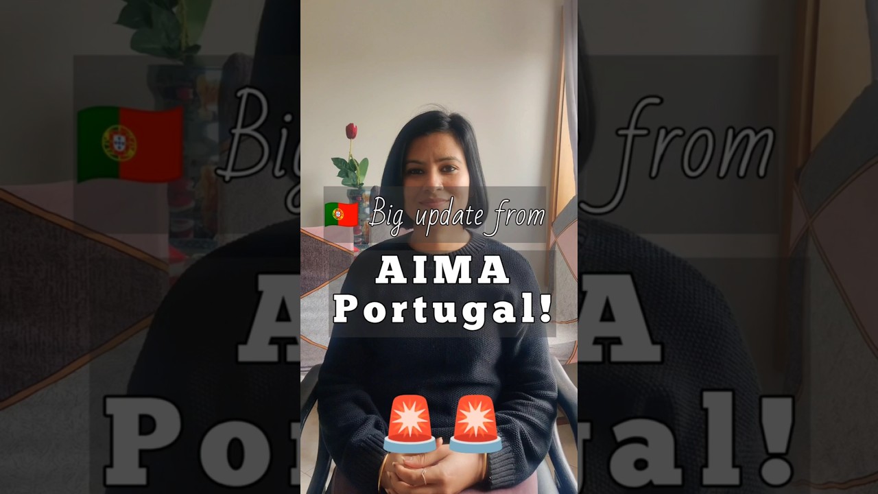 🇵🇹 BIG UPDATE from AIMA Portugal 2025🚨!! 