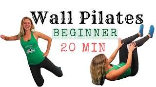 20 Min Ultimate Beginner Pilates Wall Workout | No Equipment