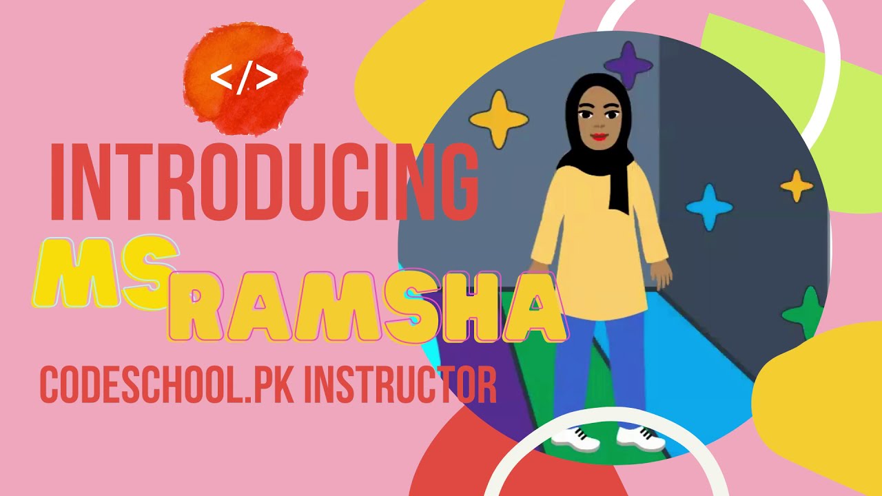 Meeting our Instructors - Ms. Ramsha