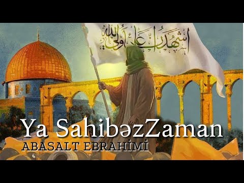 Abasalt Ebrahimi - Ya Mövlana, Ya SahibəzZaman |Yeni Official Video| 2023|Arg Fariborz Xatami