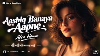 Aashiq Banaya Aapne (Afro House Mix) | Club Mix | 2026 House Mix