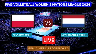 Poland Vs Netherlands LIVE Score UPDATE Today FIVB Volleyball Women's Nations League May 18 2024