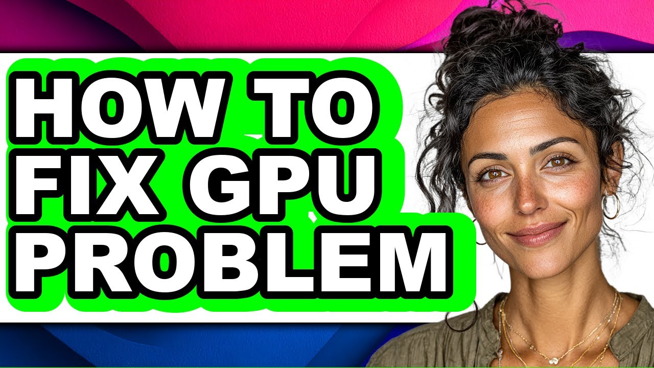 How to Fix Gpu Problem (easy Method)