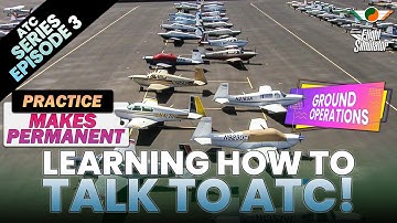 ATC Series | Part 3 | Practice makes permanent | ATC Beginners Guide | 4K