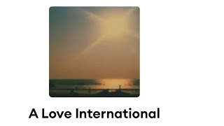 Khruangbin - A Love International