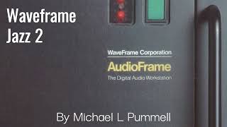 Waveframe Jazz 2