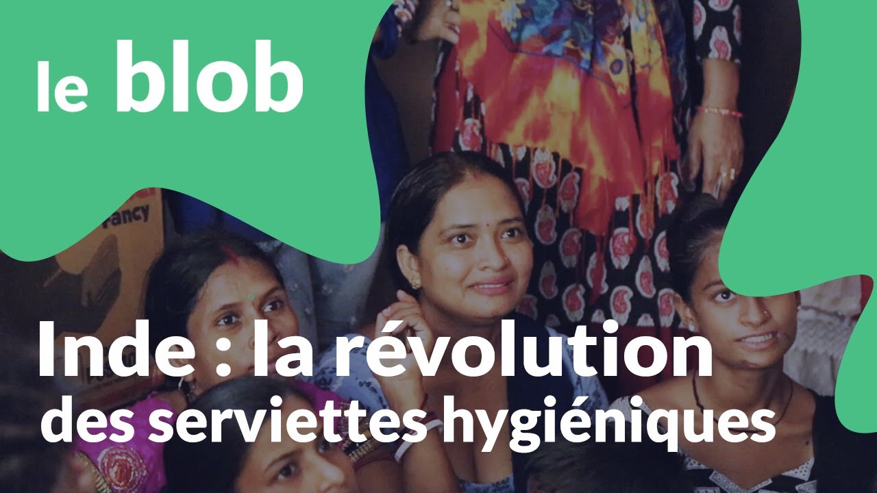Les Haut-Parleurs | Inde : la révolution des serviettes hygiéniques