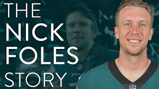 Backup QB to Super Bowl MVP | The Nick Foles Story