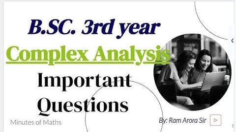 Complex Analysis ka paper leak हो गया /important Questions Bsc 3rd year by Ram Arora