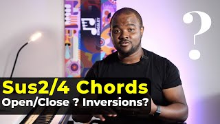 Sus Chords | Open & Closed Piano Positions | Ask Kingsley