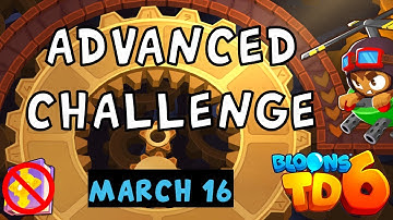 Bloons TD 6 Advanced Challenge | JTJ