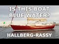 Is YOUR boat BLUE WATER?? Hallberg-Rassy - Episode 121 - Lady K Sailing