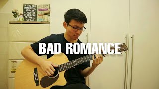 Video thumbnail of "Bad Romance -Lady Gaga | Fingerstyle guitar cover"