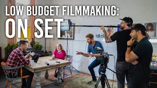 On Set Production Everything You Need To Know Low-Budget Filmmaking