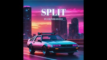 Split - A Synthwave music video