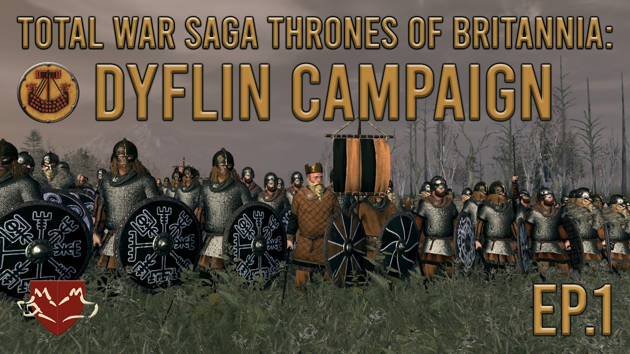 Total War Saga: Thrones of Britannia - Dyflin Campaign - Ep 1