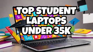 Unveiling the top 3 student laptops to boost productivity