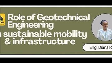 The Role of Geotechnical Engineering & Sustainable mobility Infrastructure