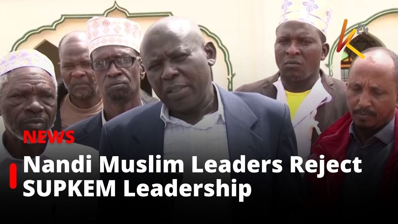 Nandi Muslim Leaders Lose Faith in SUPKEM Leadership