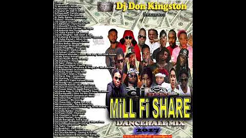 Dj Don Kingston Mill Fi Share Dancehall Mix 2017