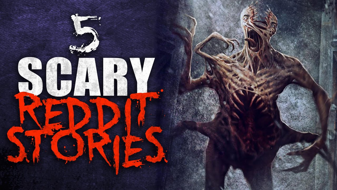 5 SCARY REDDIT HORROR STORIES (Including horror story animation) YouTube