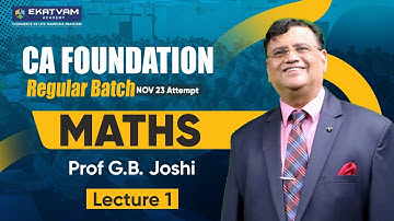 CA Foundation Maths Lecture 1 | New batch For Dec 23 Exam | Prof. GB Joshi  #cafoundation