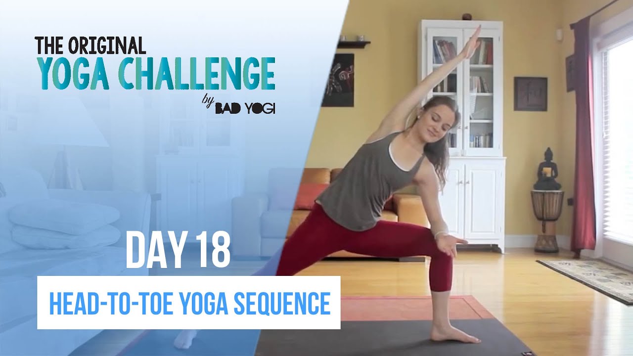 Original Yoga Challenge: Day 18 - Head to Toe Yoga Sequence (Intermediate)