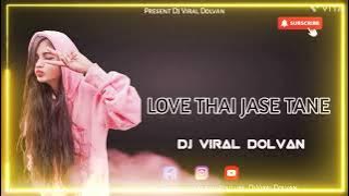 LOVE ❤️ THAY JASE TANE NEW SONG DJ VIRAL DOLVAN INJOY THE SONGG