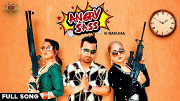 ANGRY SASS : G Ranjha (Official Video) Deep Jandu | Rahul Dutta | RMG