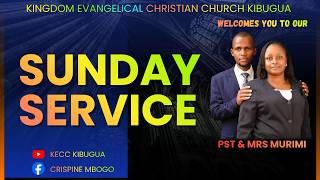 1ST SUNDAY SERVICE || PST MURIMI || KECC KIBUGUA || 02.08.2026