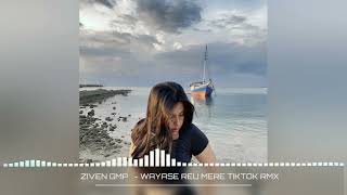 Download Lagu WAYASE VIRAL‼️ ZIVEN GMP - REU MERE TIKTOK RMX MP3 Download Lagu WAYASE VIRAL‼️ ZIVEN GMP - REU MERE TIKTOK RMX MP3