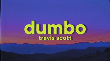 Travis Scott - DUMBO