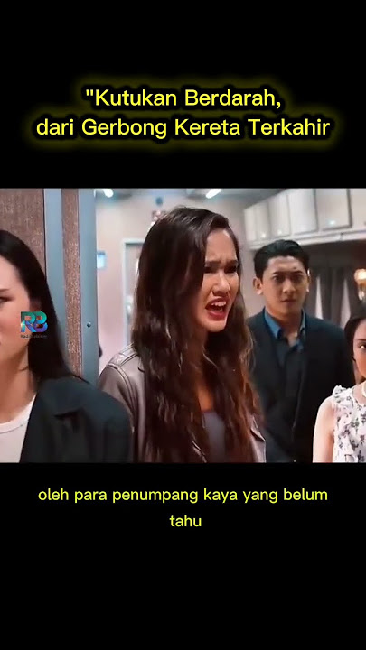 KUTUKAN BERDARAH DARI GERBONG KERETA TERAKHIR ‼️😱 #shortmovie #film #ceritafilm #movie #reviewfilm