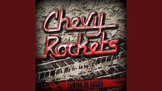 Video thumbnail of "Chevy Rockets - Arriesgar"