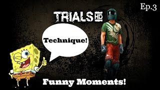 Trials HD Funny Moments Ep.3 (Technique!/King of the Hill!)