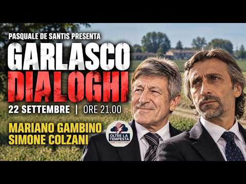 Video GARLASCO - Dialoghi - Onesta Conversazione sul caso di Chiara Poggi