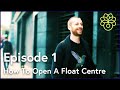 How to build a floatation tank centre  angel london  uk  part 1  by floatworks