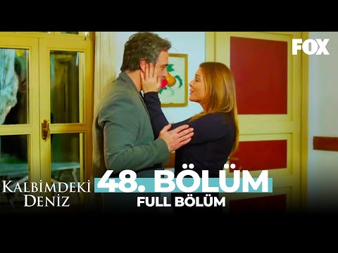 Kalbimdeki Deniz 48. Bölüm