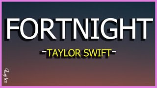 Taylor Swift - Fortnight (feat. Post Malone)
