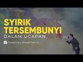 Syirik Tersembunyi dalam Ucapan - Ustadz  Lalu Ahmad Yani, Lc. - Ceramah Agama