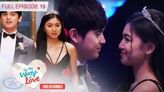 Download lagu Full Episode 18 | On The Wings Of Love English Dubbed