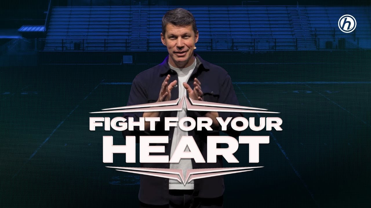 Fight For Your Heart | Travis Eades | Worth the Fight | Oak Hills Church